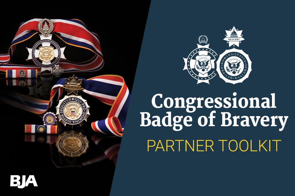 Congressional Badge of Bravery Partner Toolkit