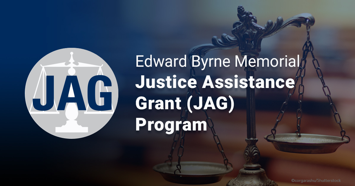 FY 2021 Edward Byrne Memorial Justice Assistance Grant (JAG) Program