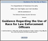 Guidance Regarding the Use of Race for Law Enforcement Officers