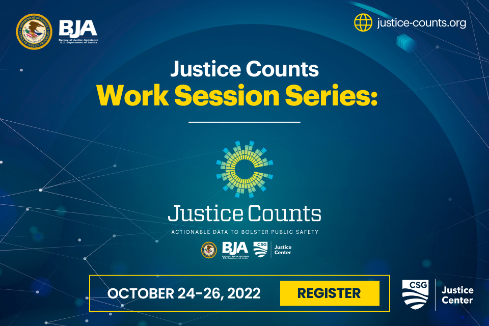 Justice Counts Work Session Series 2022