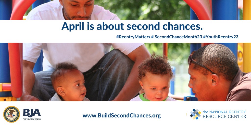 Second Chance Month Bureau of Justice Assistance