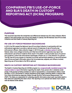 Comparing FBI's Use-of-Force and BJA's DCRA Programs thumbnail