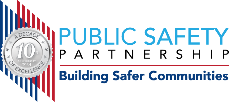 Public Safety Partnership: Building Safer Communities - 10th Anniversary