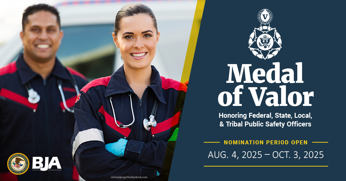 Medal of Valor Nomination Period Open - August 4, 2025 - October 2, 2025