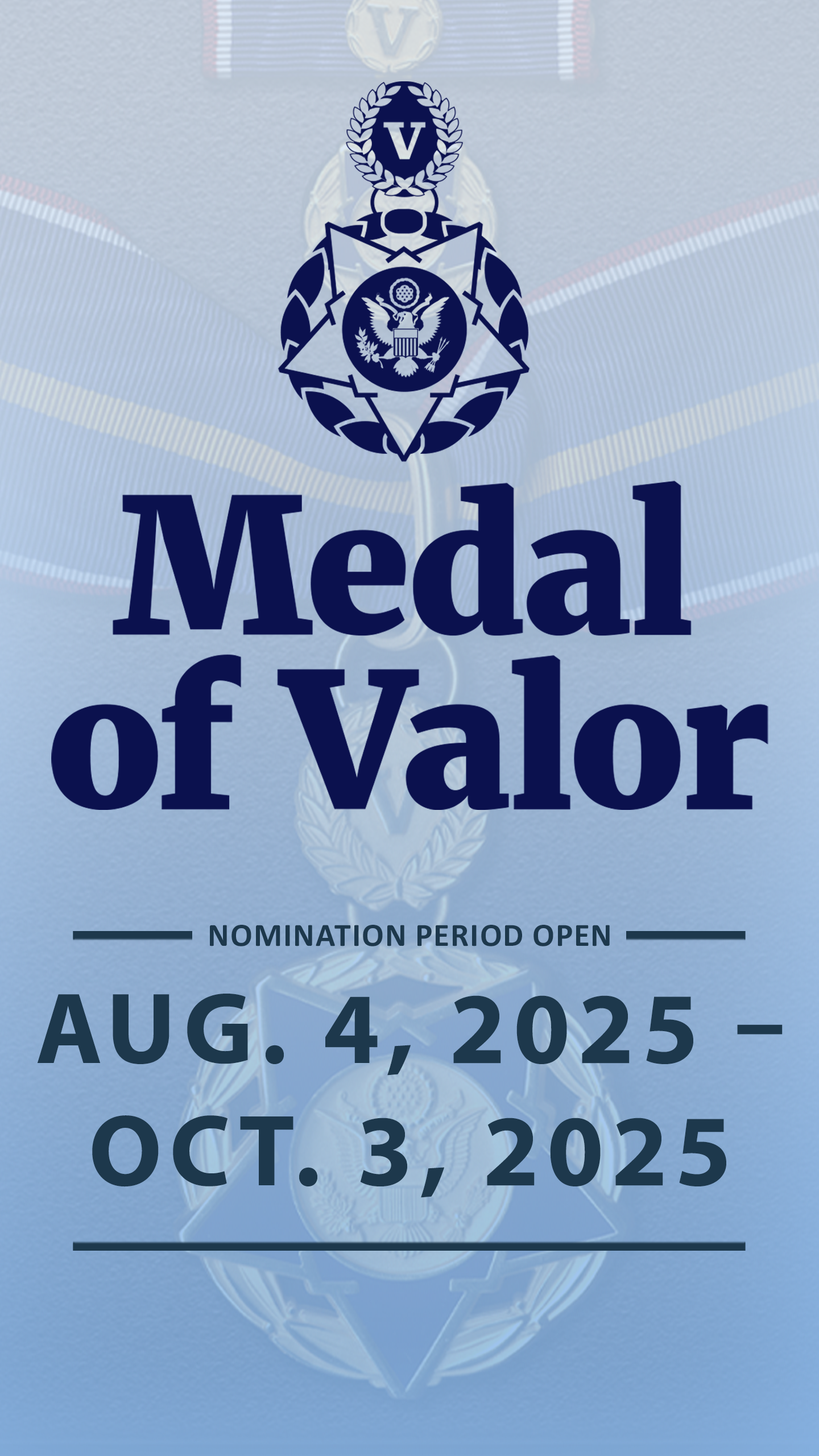 Medal of Valor Nomination Period Open - August 4, 2025 - October 2, 2025