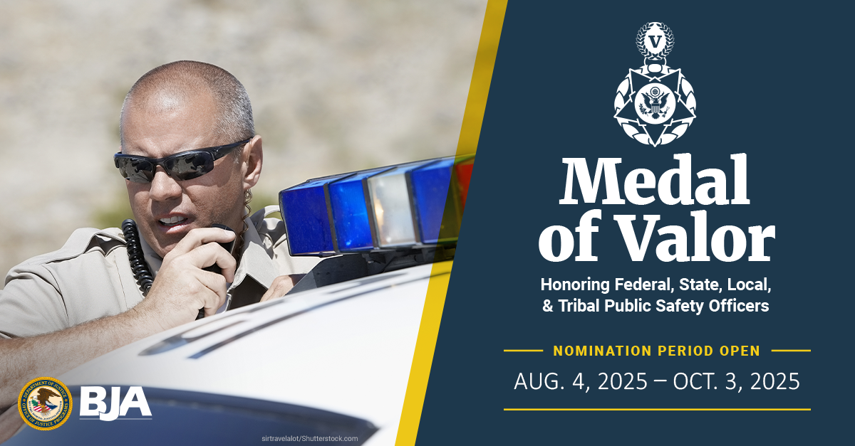Medal of Valor Nomination Period Open - August 4, 2025 - October 2, 2025