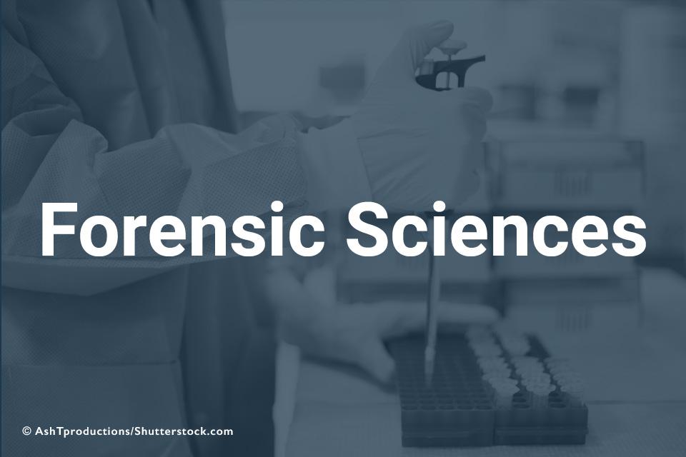 Forensic Sciences on background of person working in lab