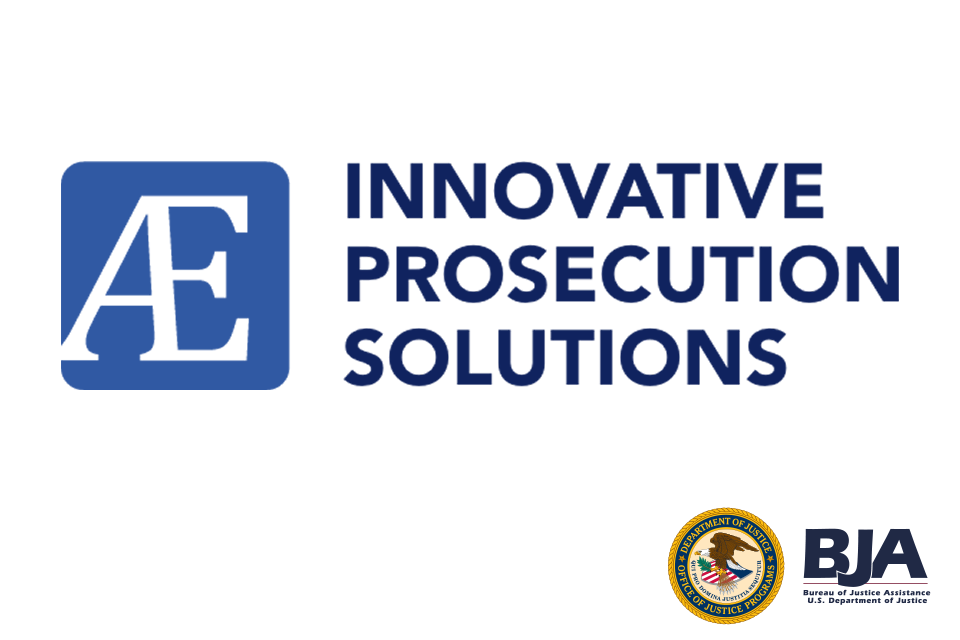 Innovative Prosecution Solutions logo with BJA logo and OJP seal