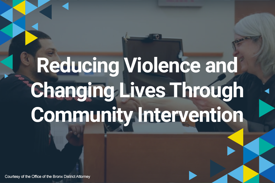 Reducing Violence and Changing Lives Through Community Intervention