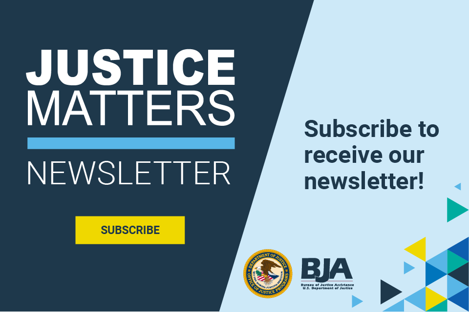 Justice Matters - Subscribe to receive our newsletter 