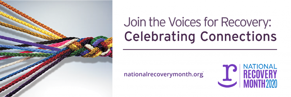 National Recovery Month 2020 - Join the Voices for Recovery
