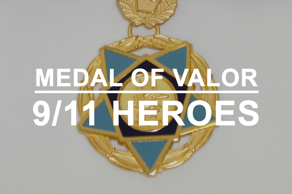 Medal of Valor 9/11 Heroes