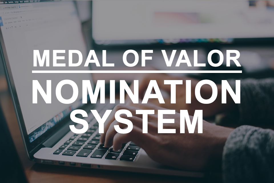 Medal of Valor Nomination System