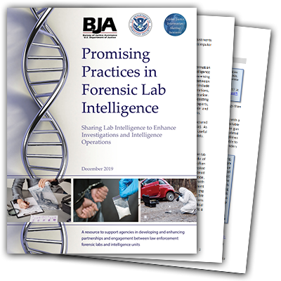 several flyers with the top one titled "Promising Practices in Forensic Lab Intelligence"